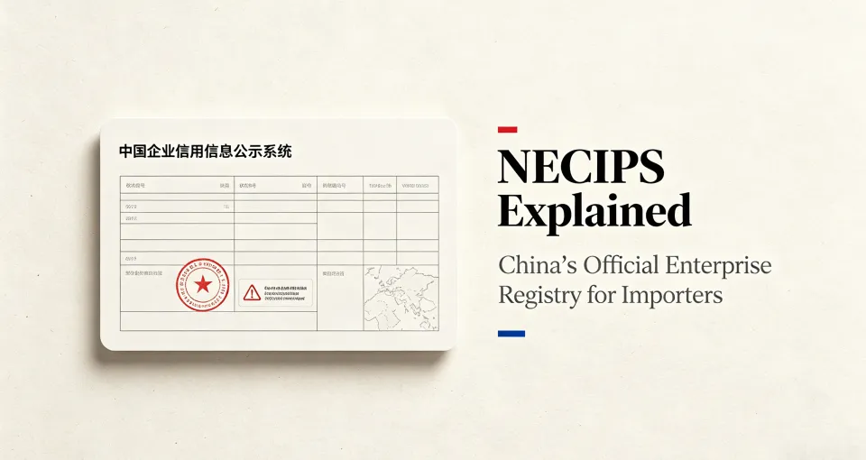 NECIPS: China's Official Enterprise Registry — Common Verification Mistakes Global Importers Make